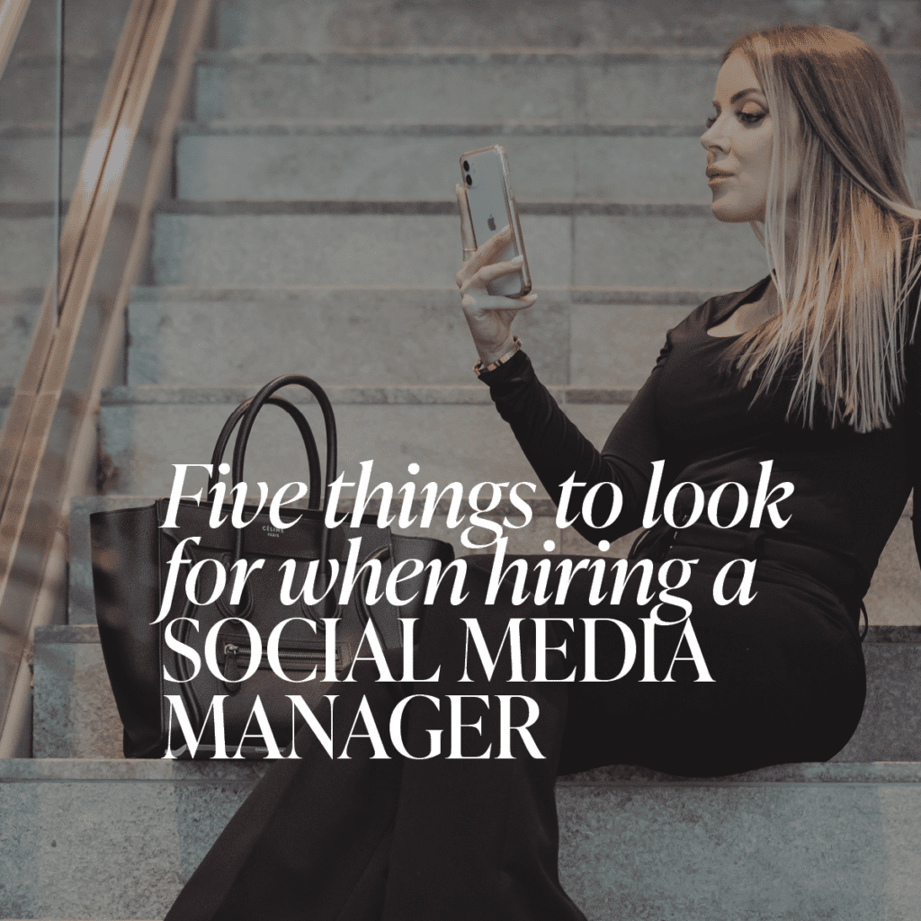 5-things-to-look-for-when-hiring-a-social-media-manager